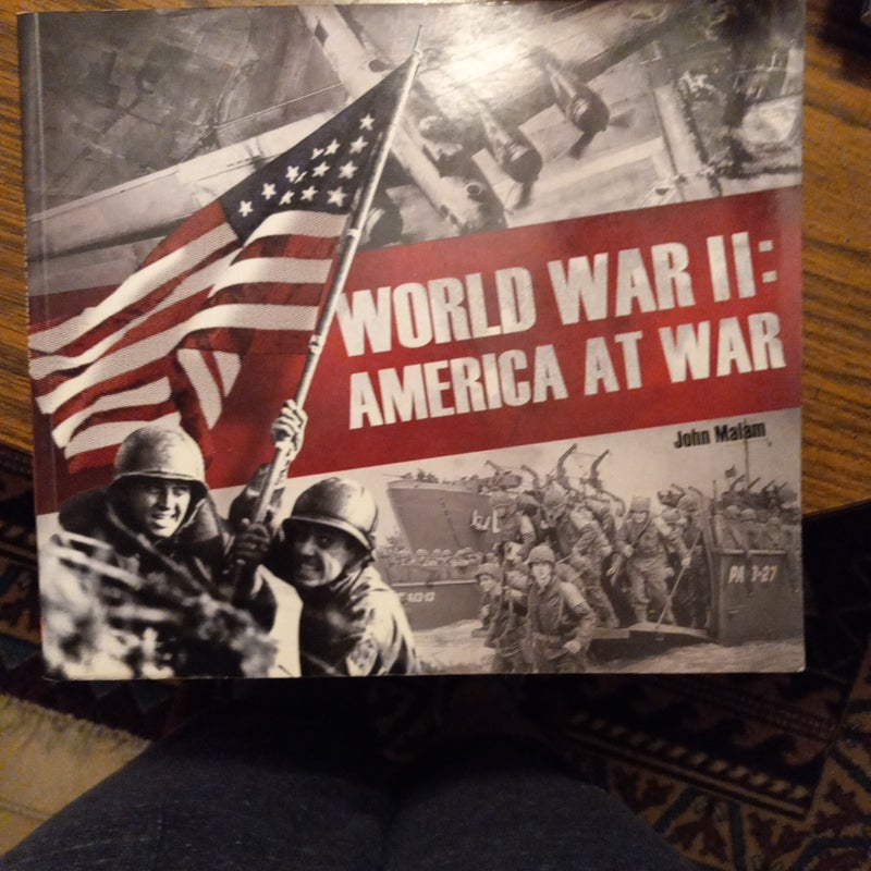 World War II: America At War 