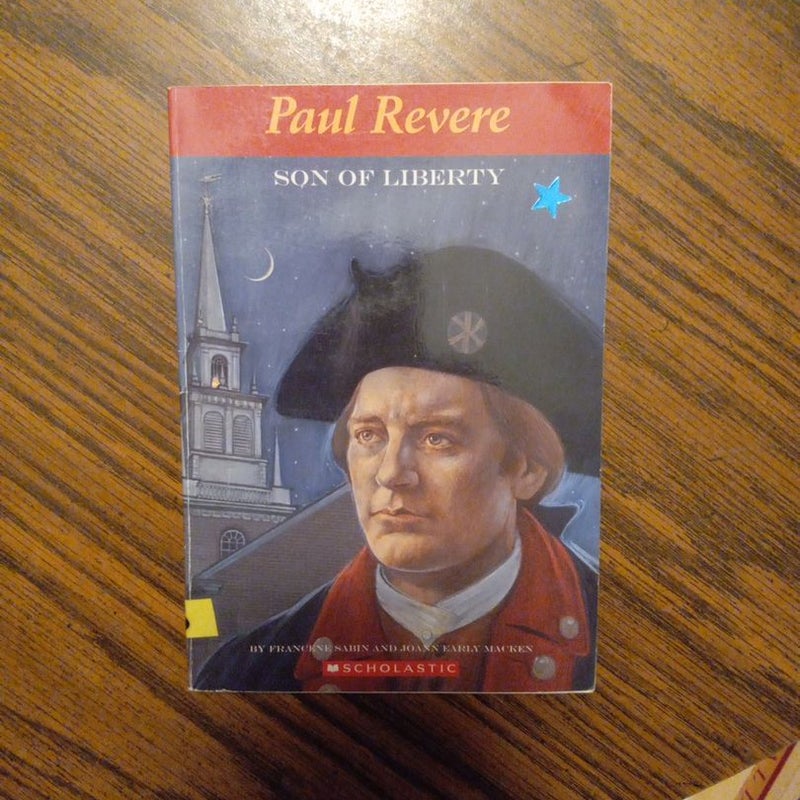 Paul Revere, Son of Liberty