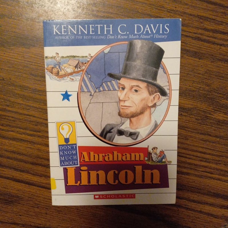 Don't Know Much about Abraham Lincoln