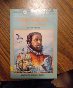 The Story Of Henry Hudson, Master explorer 