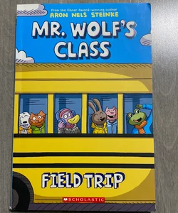 Mr. Wolf's Field Trip