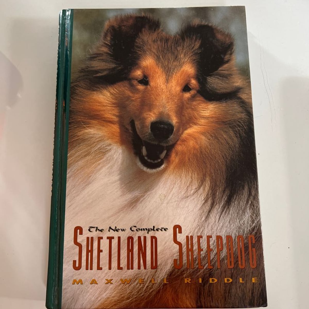 The New Complete Shetland Sheepdog by Maxwell Riddle, Hardcover ...