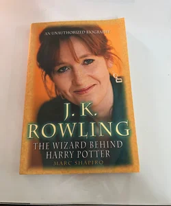 J. K. Rowling: the Wizard Behind Harry Potter