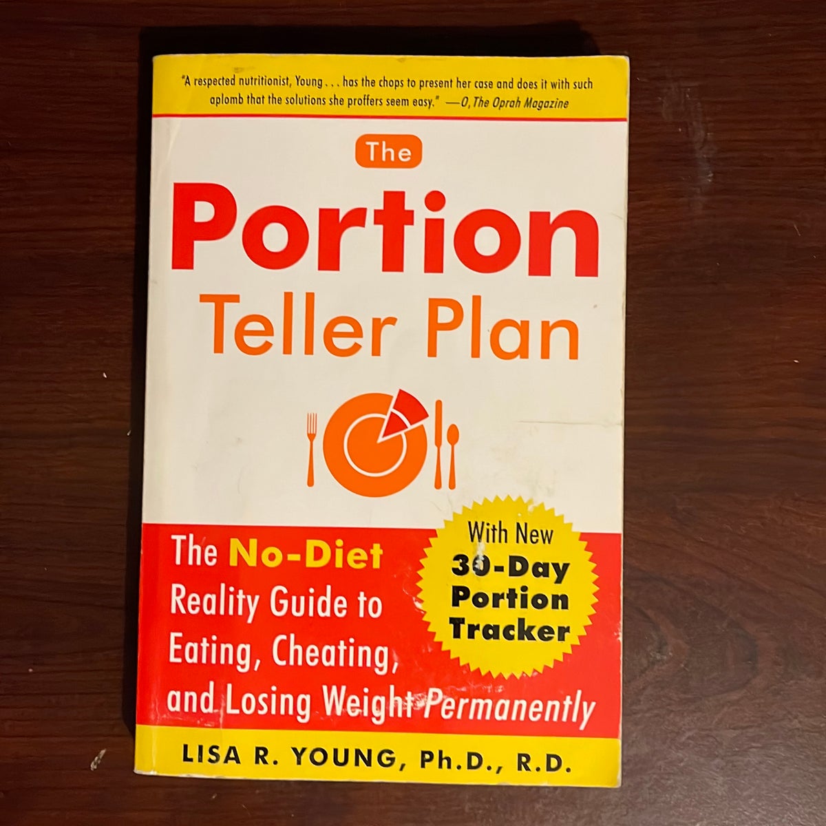 The Portion Teller Plan: The No Diet Reality Guide to Eating