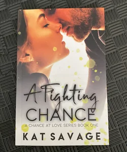 A Fighting Chance - Signed