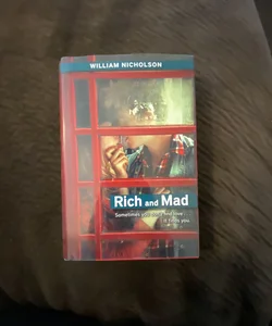 Rich and Mad