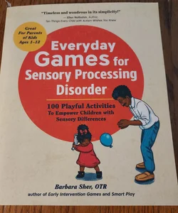Everyday Games for Sensory Processing Disorder
