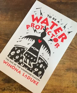 To Be a Water Protector