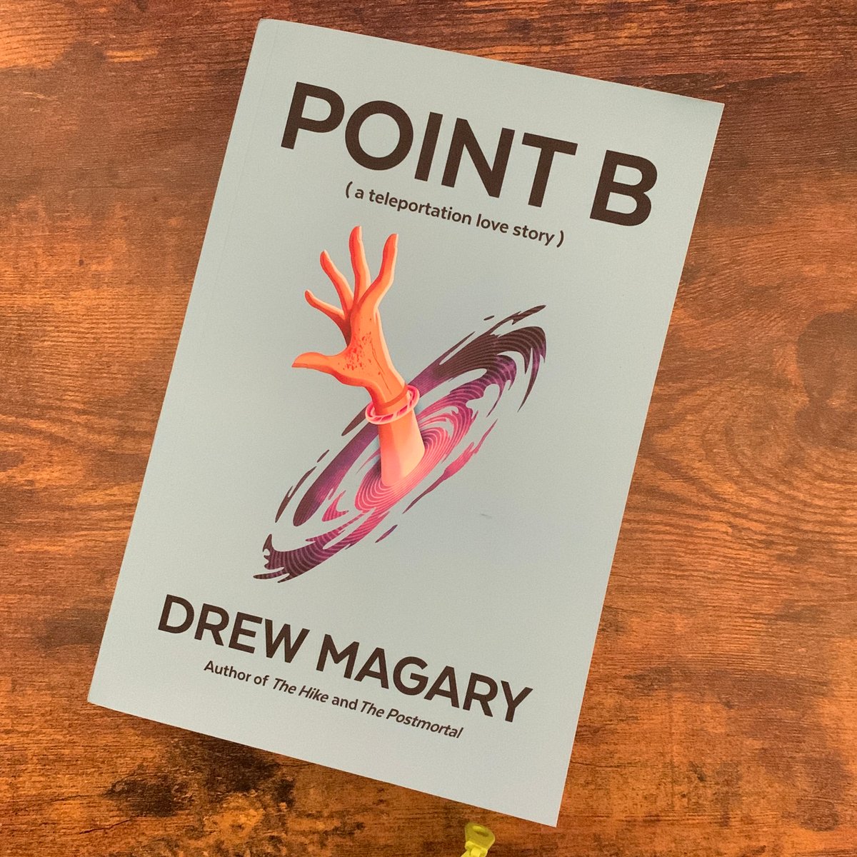 Point B (a Teleportation Love Story) by Drew Magary