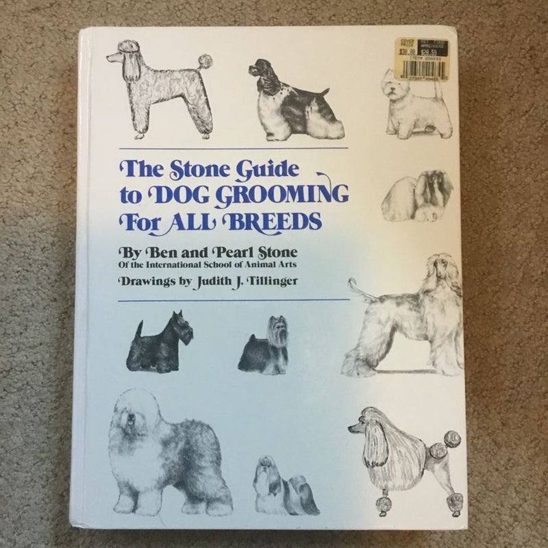 The Stone Guide to Dog Grooming for All Breeds