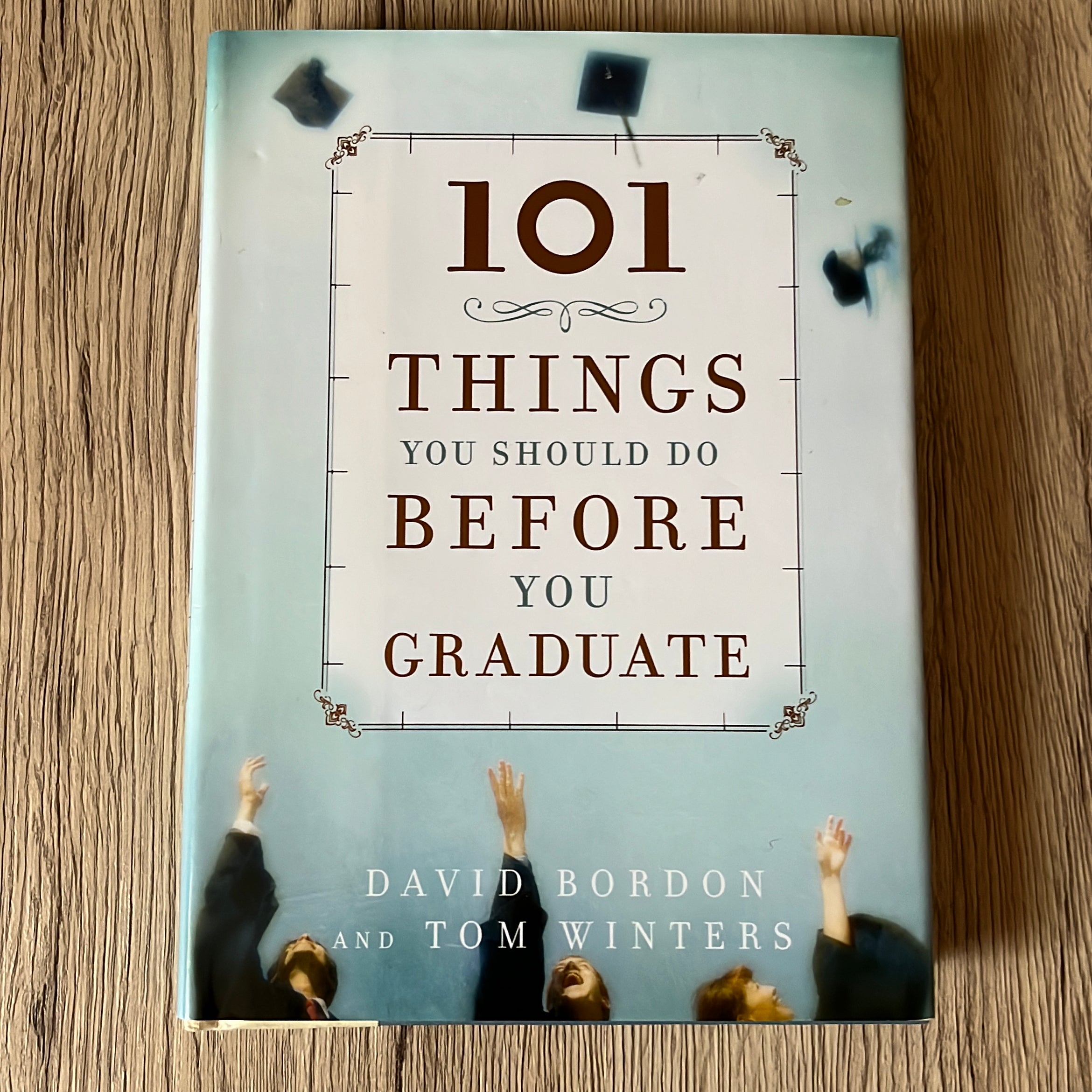 101 Things You Should Do Before You Graduate