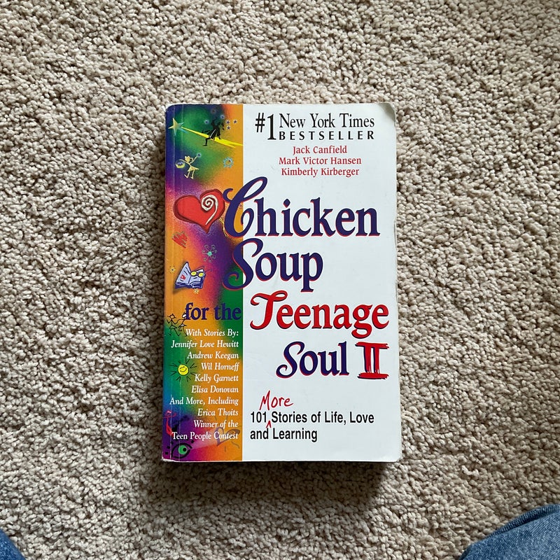 Chicken Soup for the Teenage Soul II