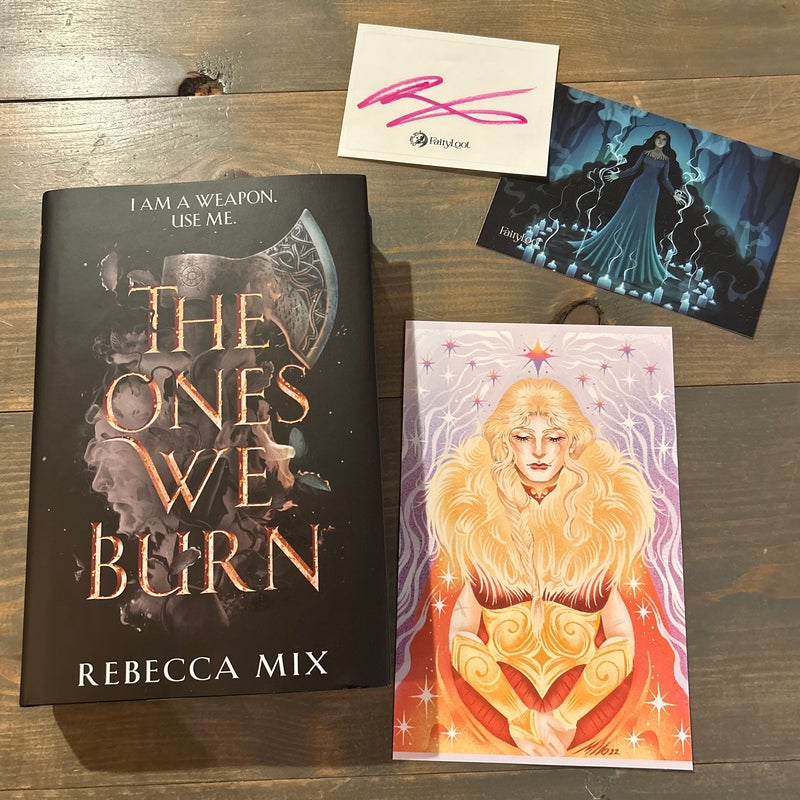 The Ones We Burn- FairyLoot