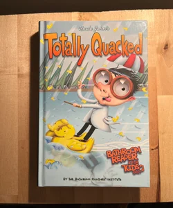 Uncle John's Totally Quacked Bathroom Reader for Kids Only!