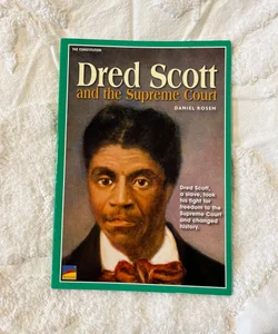Dred Scott and the Supreme Court