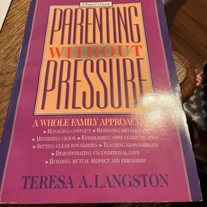 Parenting Without Pressure