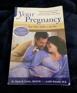 Your Pregnancy for the Father-To-be