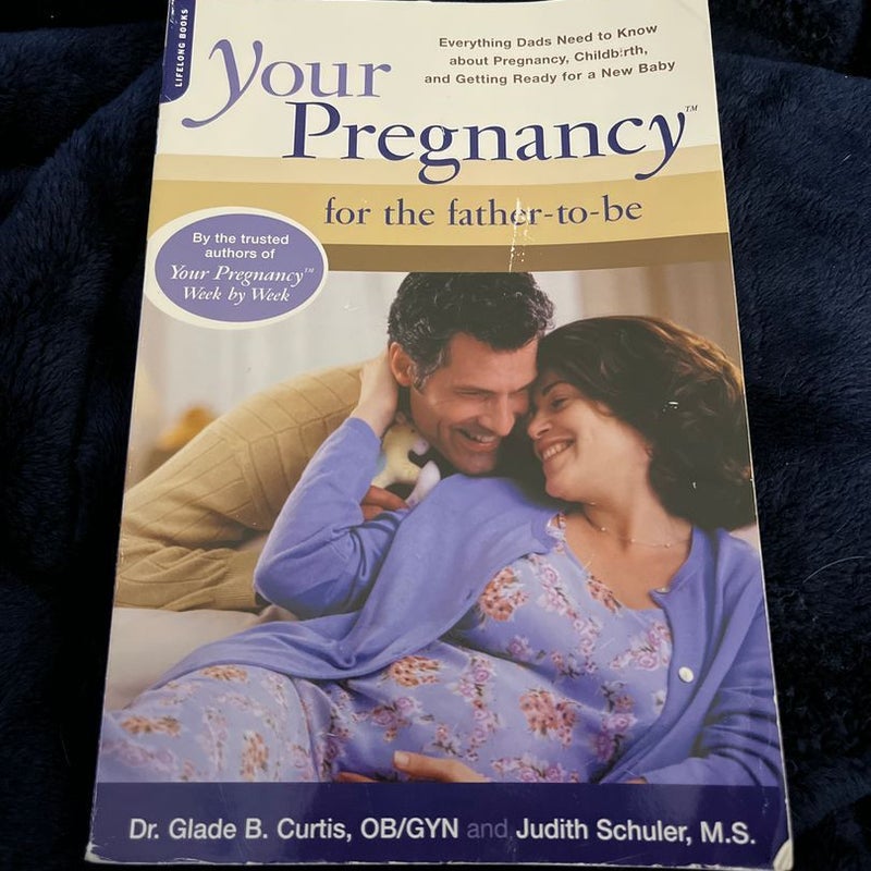 Your Pregnancy for the Father-To-be