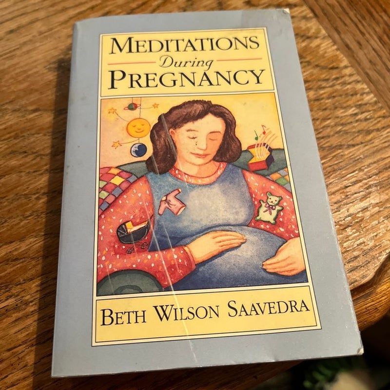 Meditations During Pregnancy