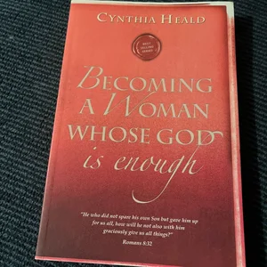 Becoming a Woman Whose God Is Enough
