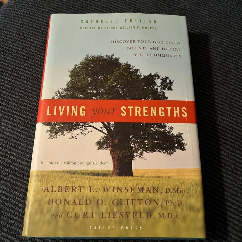 Living Your Strengths (1st Edition) - Catholic Edition