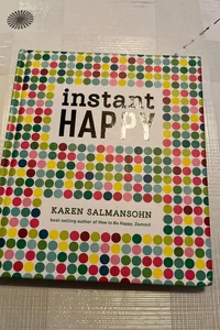 Instant Happy