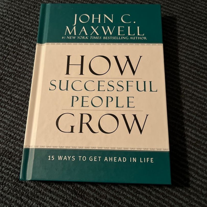 How Successful People Grow