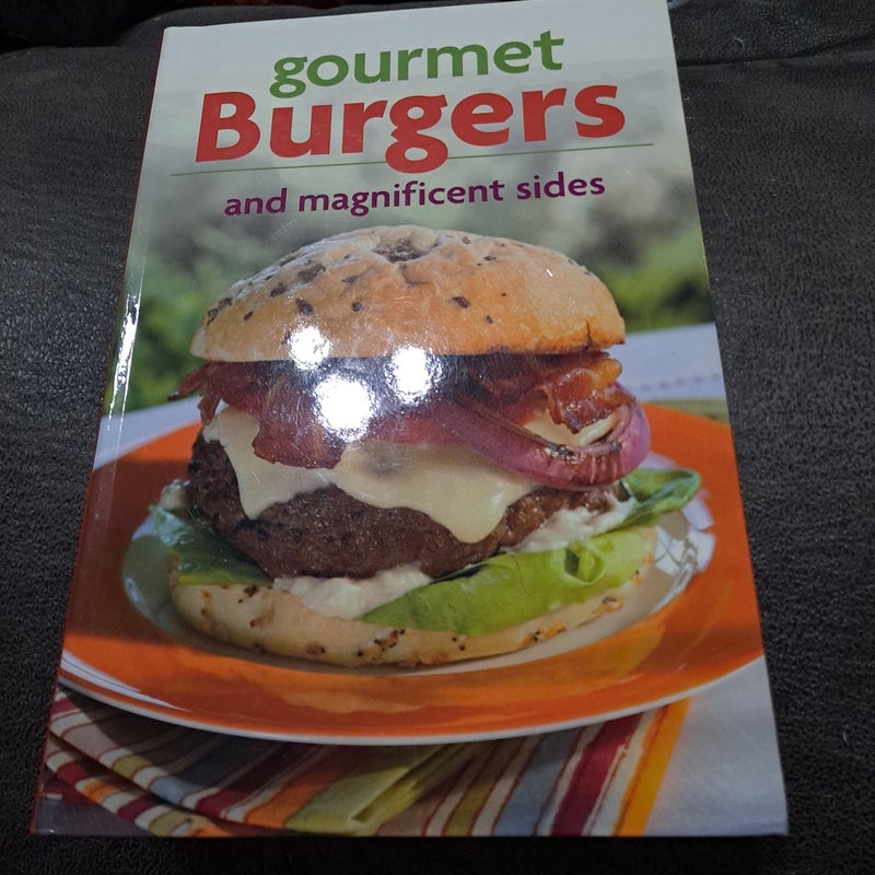 Gourmet burgers and magnificent sides