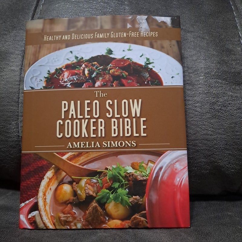 The Paleo Slow Cooker Bible