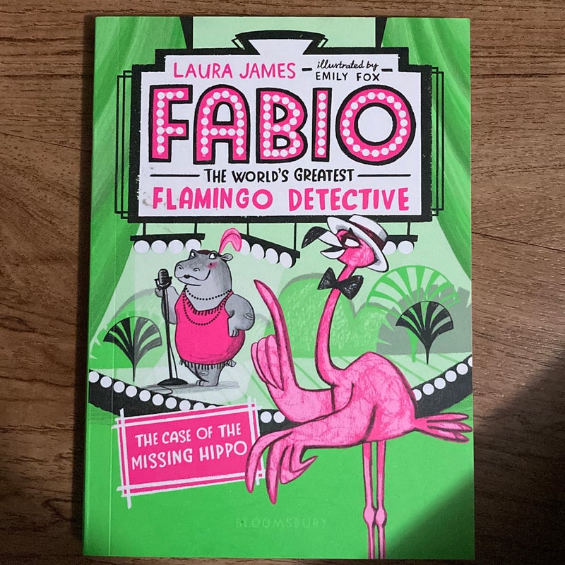 Fabio the World's Greatest Flamingo Detective: Mystery on the Ostrich Express