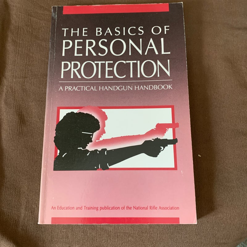 The Basics of Personal Protection