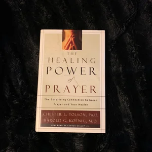 The Healing Power of Prayer