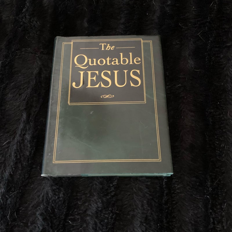 The Quotable Jesus