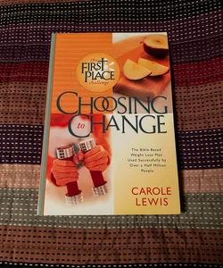 Choosing to Change