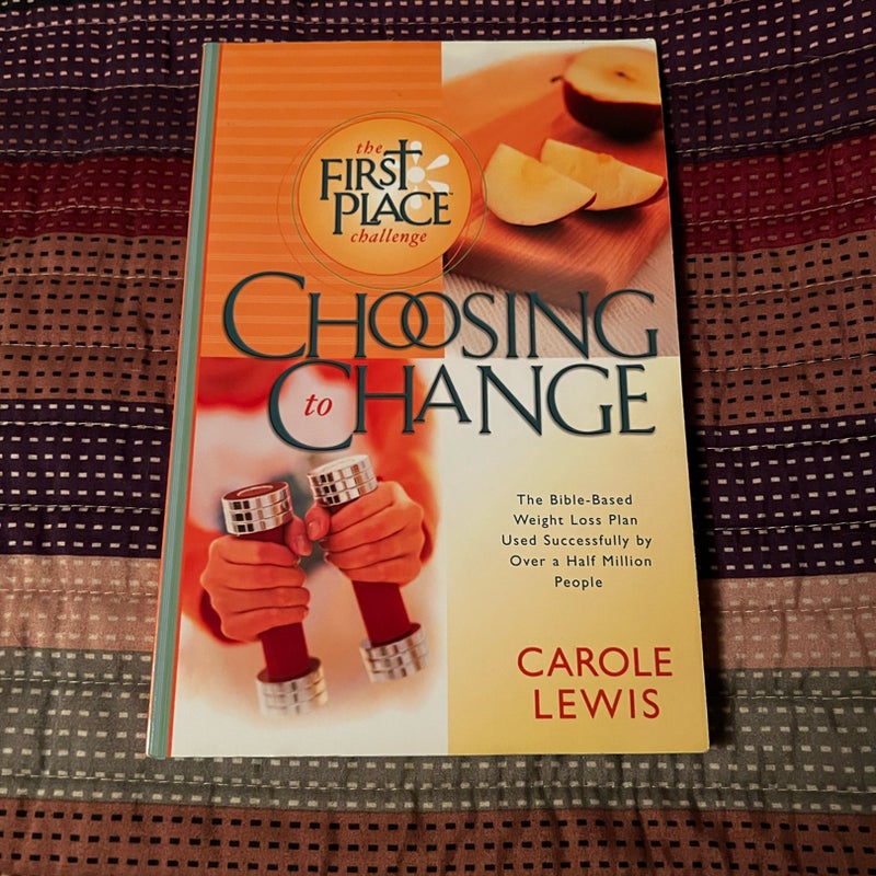 Choosing to Change