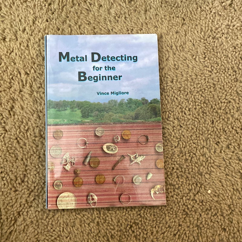 Metal Detecting for the Beginner