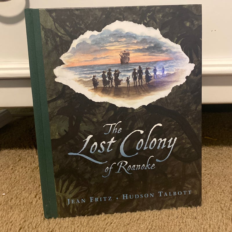 The Lost Colony of Roanoke