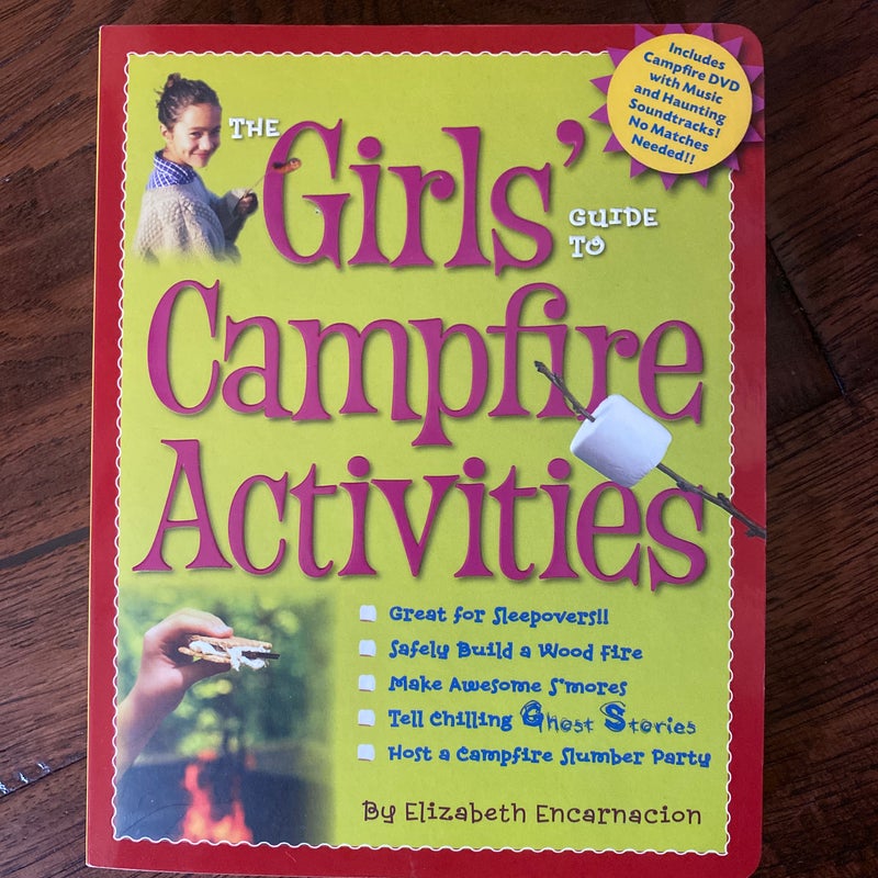 The Girls' Guide to Campfire Activities