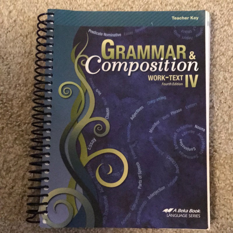 Grammar and Composition Teacher Key