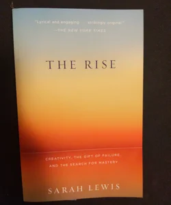 The Rise, Book by Sarah Lewis, Official Publisher Page