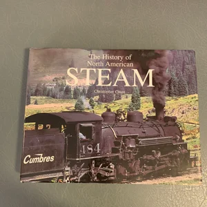 The History of North American Steam