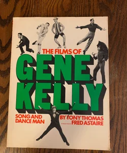 The Films of Gene Kelly