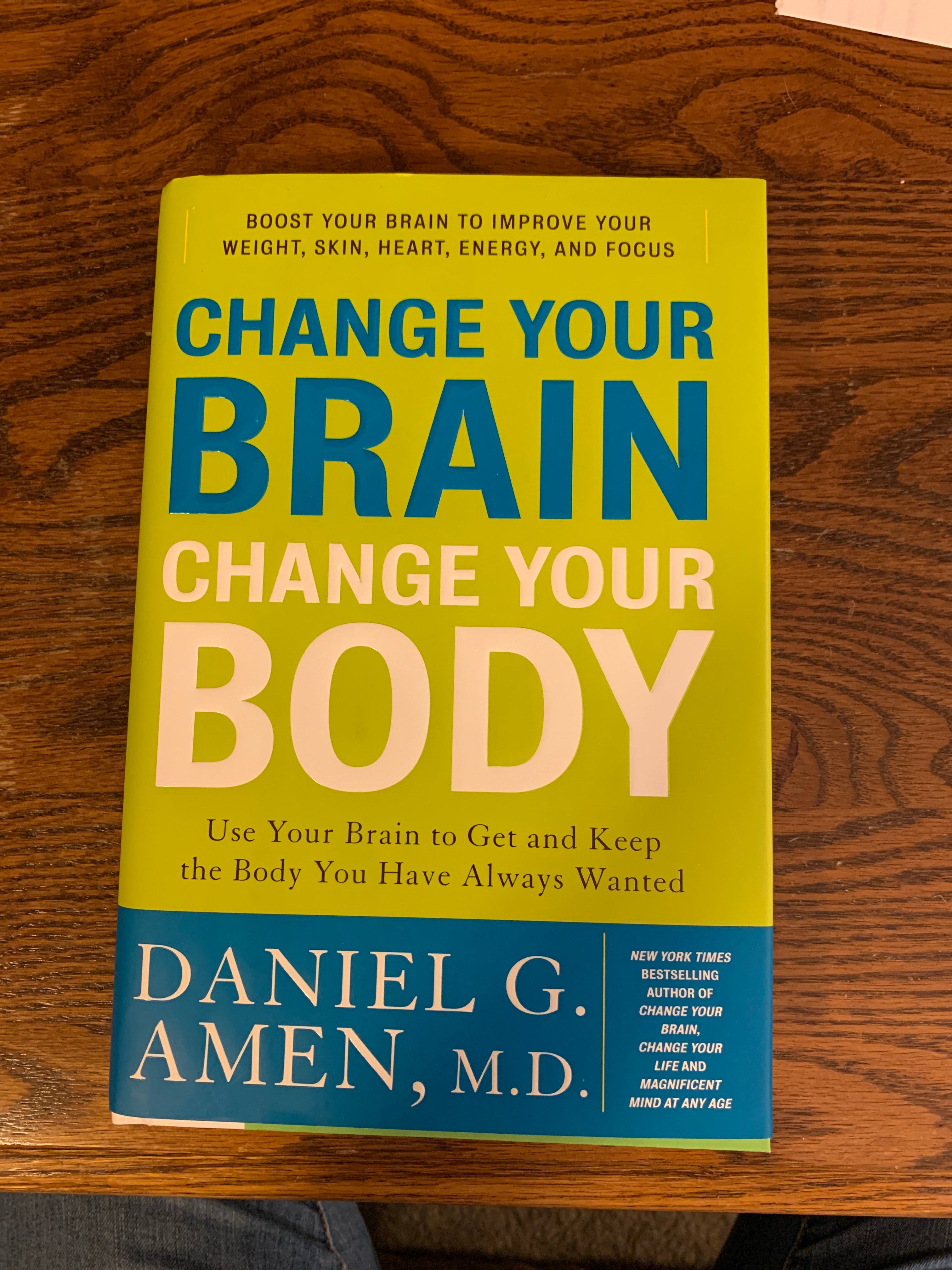 Change Your Brain, Change Your Body