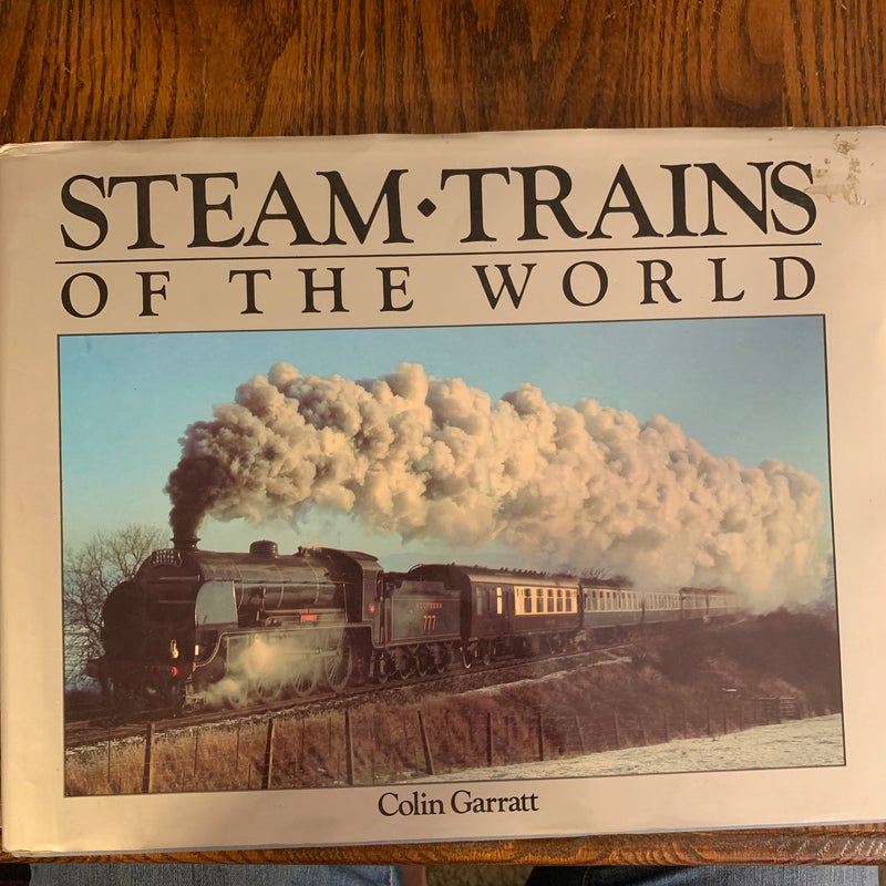 Steam Trains of the World