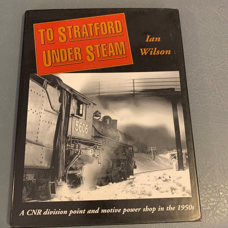 To Stratford under Steam