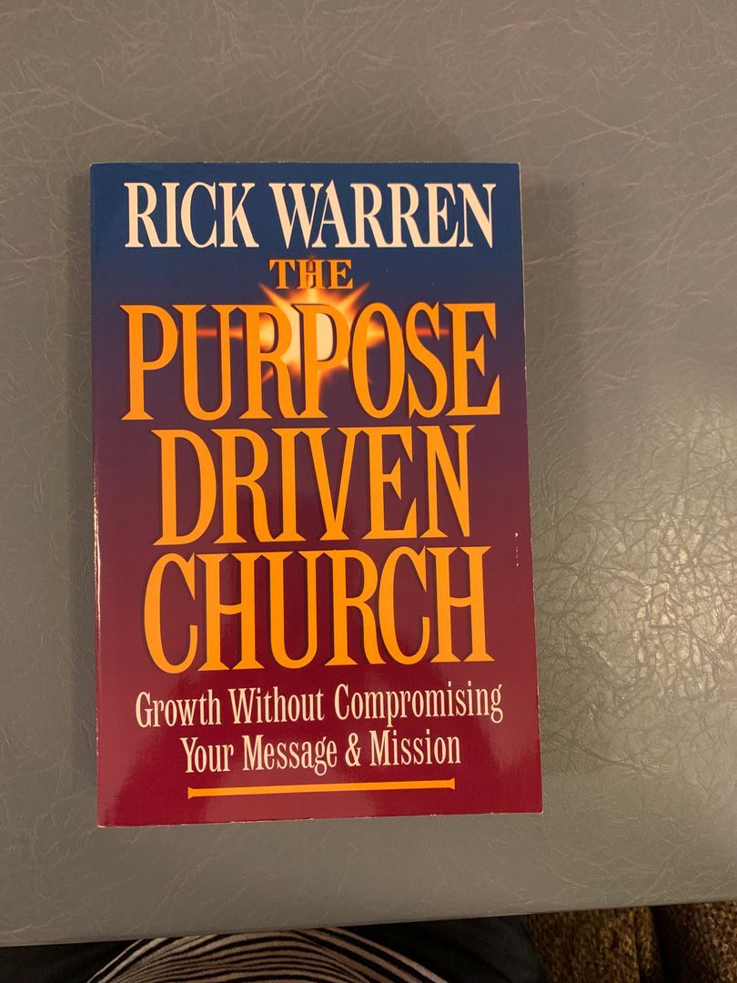 The Purpose Driven Church