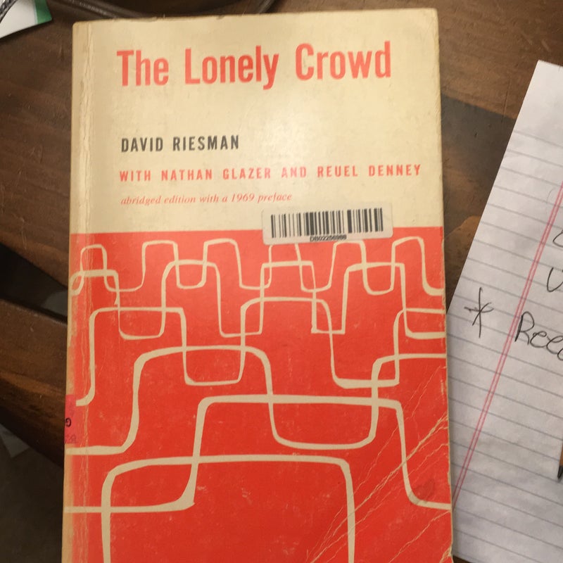 THE LONELY CROWD