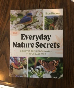 Everyday Nature Secrets