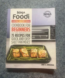 The Official Ninja Foodi Digital Air Fry Oven Cookbook, Book by Janet A.  Zimmerman, Official Publisher Page