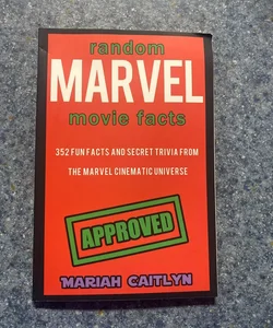 Random Marvel Movie Facts